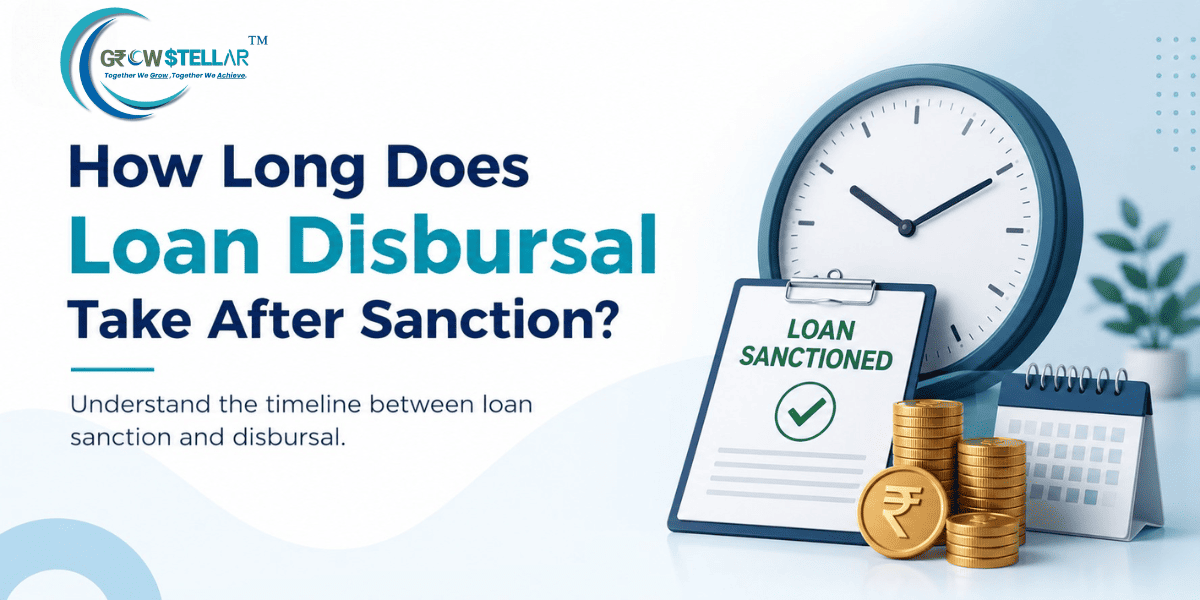 How Long Does Loan Disbursal Take After Sanction?